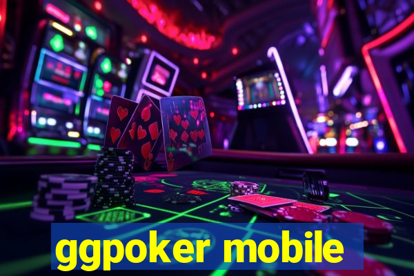 ggpoker mobile